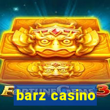 barz casino