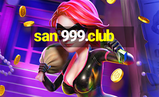 san 999.club