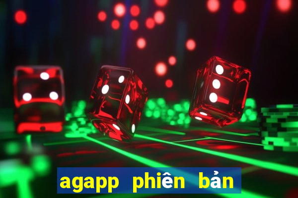 agapp phiên bản mới nhất