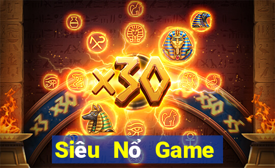 Siêu Nổ Game The Bài Hay Nhất 2021