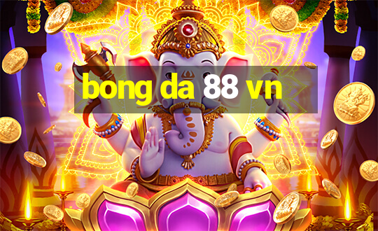 bong da 88 vn