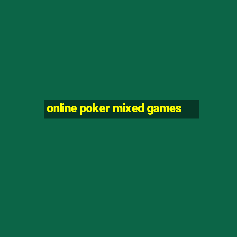 online poker mixed games