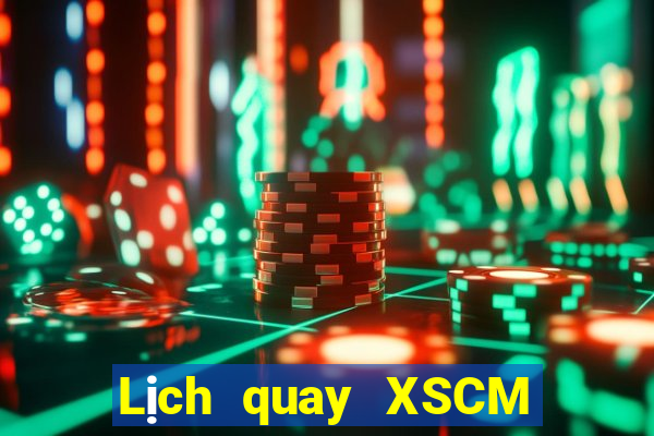 Lịch quay XSCM ngày 3