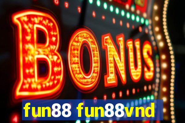 fun88 fun88vnd