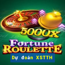 Dự đoán XSTTH ngày 20