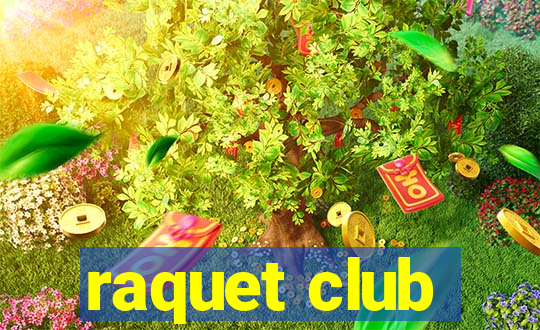 raquet club