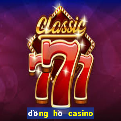 đồng hồ casino chính hãng