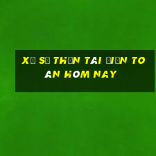 xổ số thần tài điện toán hôm nay