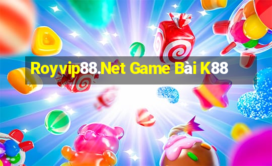 Royvip88.Net Game Bài K88