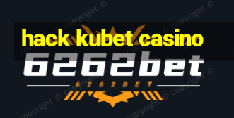 hack kubet casino