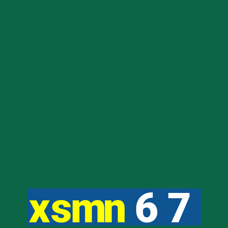 xsmn 6 7