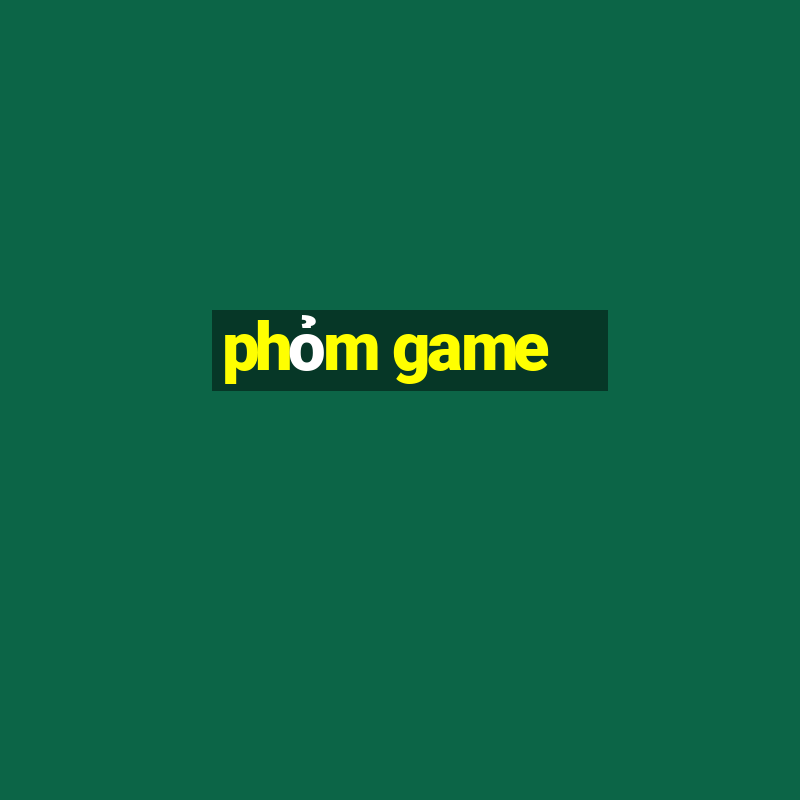 phỏm game