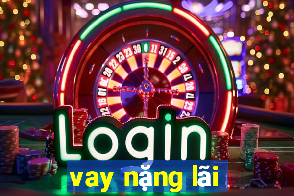 vay nặng lãi