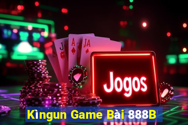 Kìngun Game Bài 888B