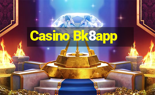 Casino Bk8app