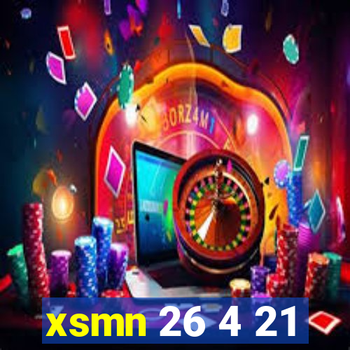 xsmn 26 4 21