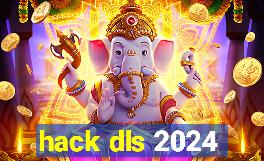 hack dls 2024