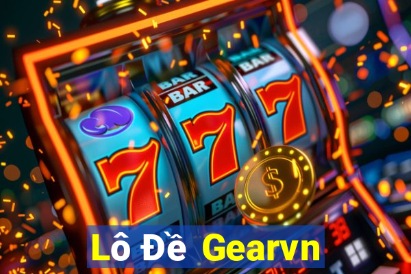 Lô Đề Gearvn