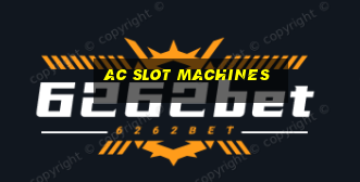 ac slot machines