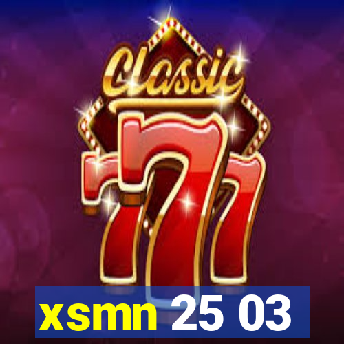 xsmn 25 03