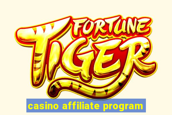 casino affiliate program