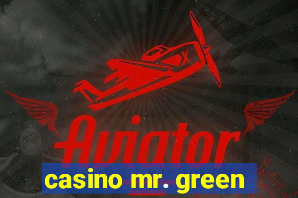 casino mr. green