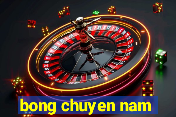 bong chuyen nam