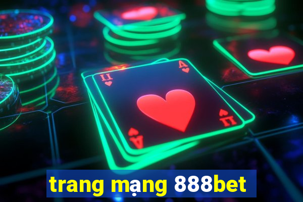 trang mạng 888bet