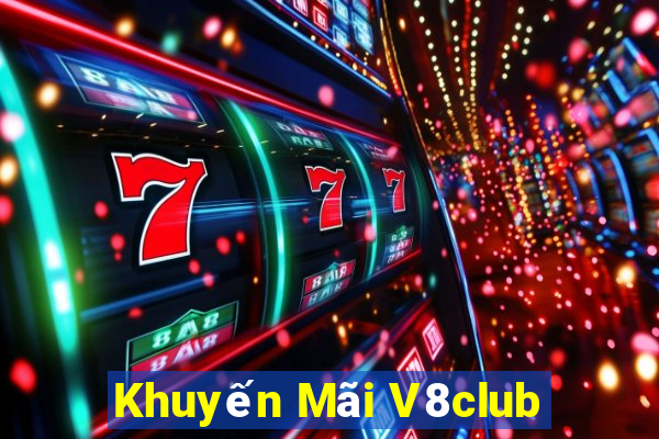 Khuyến Mãi V8club