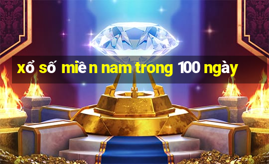 xổ số miền nam trong 100 ngày