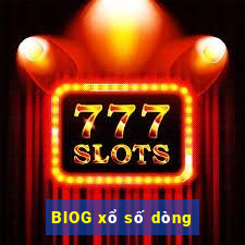 BlOG xổ số dòng