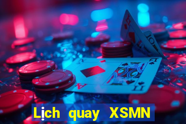 Lịch quay XSMN ngày 5