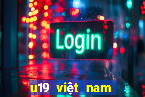 u19 việt nam lịch thi đấu