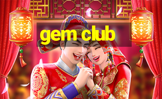 gem club