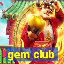 gem club