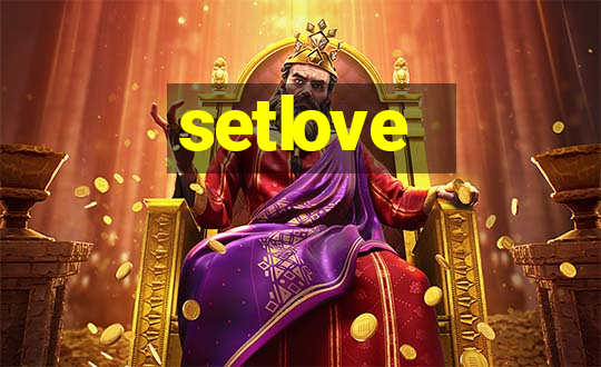 setlove