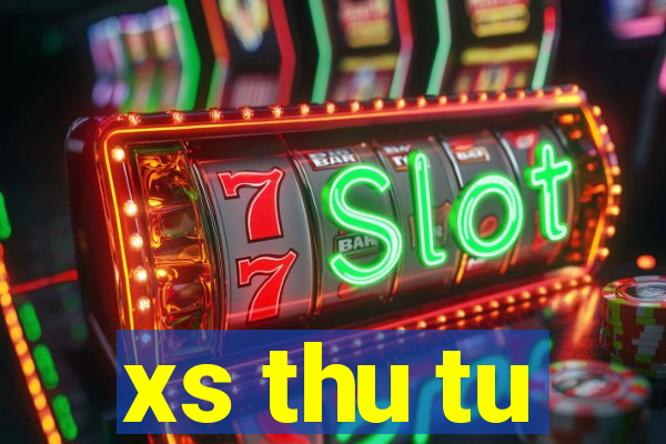 xs thu tu