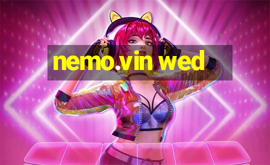 nemo.vin wed