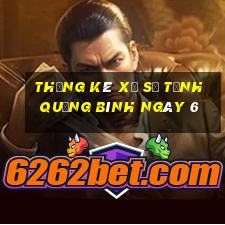 Thống kê Xổ Số Tỉnh Quảng Bình ngày 6