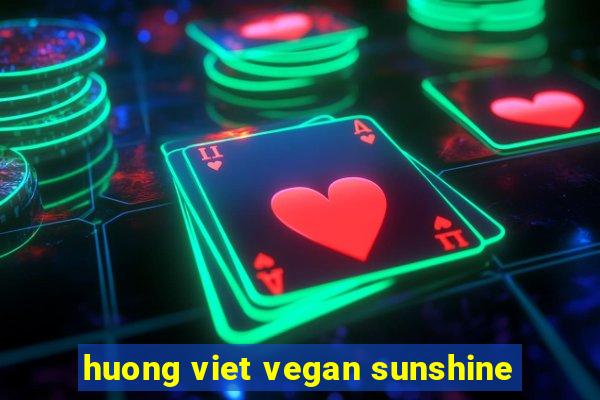 huong viet vegan sunshine