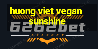 huong viet vegan sunshine