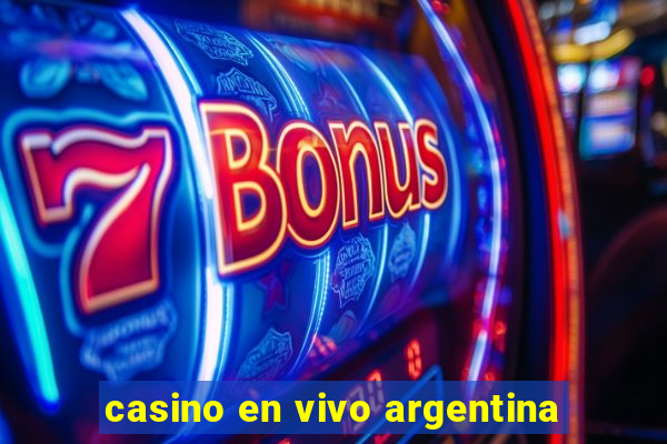 casino en vivo argentina