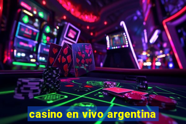 casino en vivo argentina