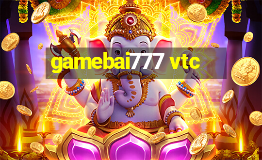 gamebai777 vtc