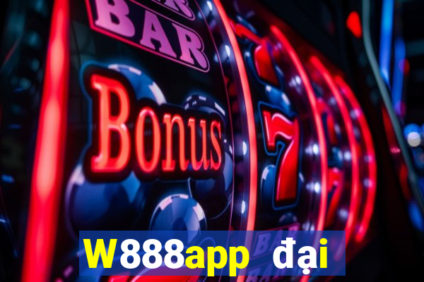 W888app đại phát 8app