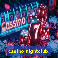 casino nightclub