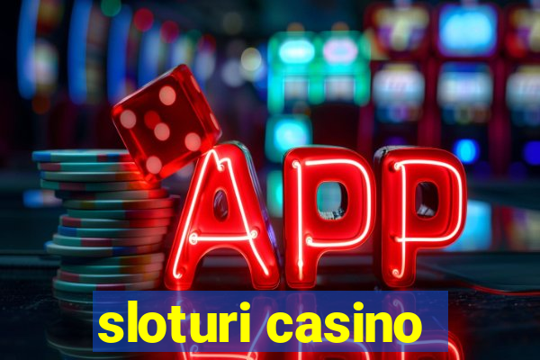 sloturi casino