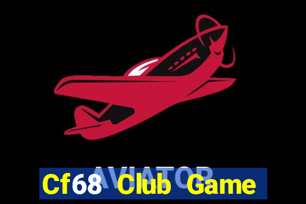 Cf68 Club Game Bài Asia99