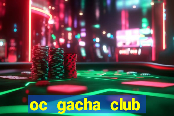 oc gacha club đơn giản