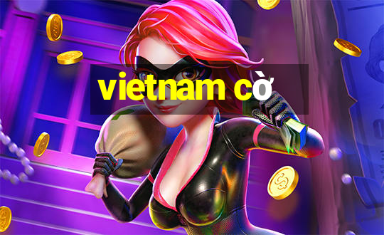 vietnam cờ